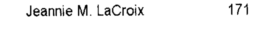 The line from the precinct 701 poll tape reading Jeannie M. LaCroix 171